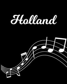 Holland: Sheet Music Note Manuscript Notebook Paper | Personalized Custom First Name Initial H | Musician Composer Instrument Composition Book | 12 ... Guide | Create Compose & Write Creative Songs