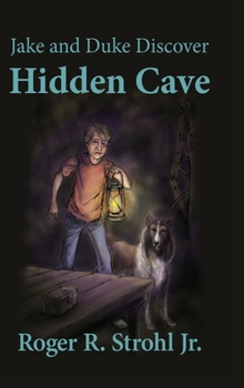Hardcover Jake and Duke Discover Hidden Cave Book
