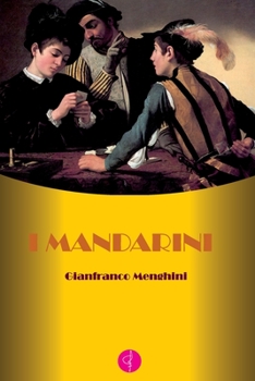 Paperback I Mandarini: I politicanti [Italian] Book