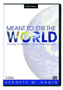 Ment to Stir the Worldl Living a Modern-Day Pentecost