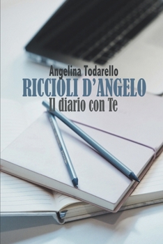 Paperback Riccioli d'Angelo: Il diario con te [Italian] Book