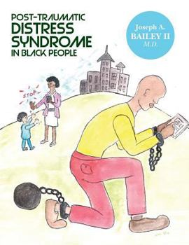 Post-Traumatic Distress Syndrome in Black People
