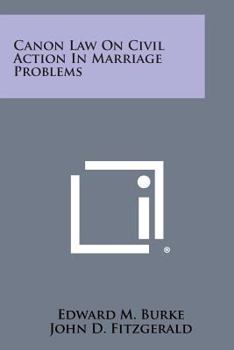 Paperback Canon Law on Civil Action in Marriage Problems Book
