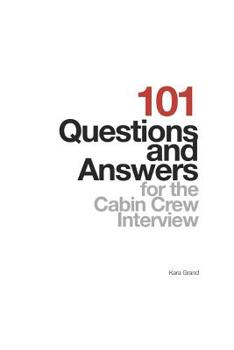 Paperback 101 Questions and Answers for the Cabin Crew Interview Book