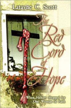Paperback The Red Cord of Hope: When History Stopped for One Woman of Faith Book