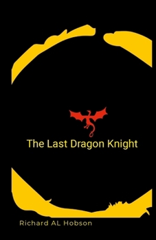 Paperback The last dragon knight Book