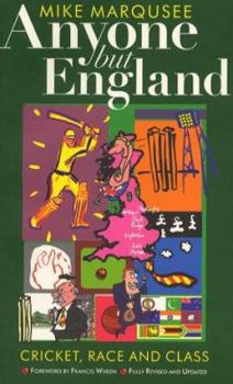 Paperback Anyone But England: Cricket, Politics and the Fate of the Nation Book