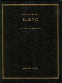 Hardcover Gottfried Wilhelm Leibniz. Sämtliche Schriften und Briefe, BAND 1, Gottfried Wilhelm Leibniz. Sämtliche Schriften und Briefe (1668-1676) [German] Book