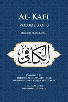 Paperback Al-Kafi, Volume 3 of 8: English Translation Book