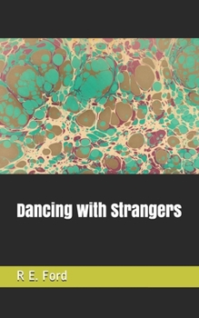 Paperback Dancing with Strangers Book