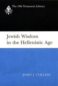 Hardcover Jewish Wisdom in the Hellenistic Age Book