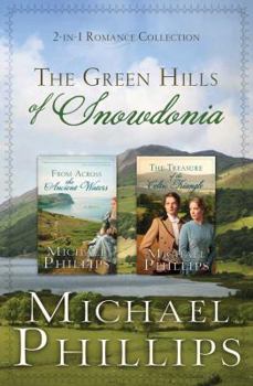 The Green Hills of Snowdonia - Book  of the Green Hills of Snowdonia