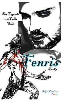 Fenris: Die Legende von Lokis Sohn (German Edition)