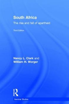 Hardcover South Africa: The Rise and Fall of Apartheid Book
