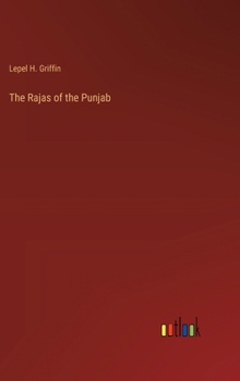 Hardcover The Rajas of the Punjab Book