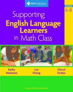 Paperback Supporting English Language Learners in Math Class, Grades 6-8 Book