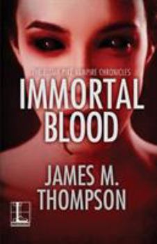 Immortal Blood - Book #3 of the Elijah Pike Vampire Chronicles