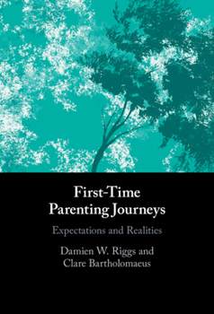 Hardcover First-Time Parenting Journeys: Expectations and Realities Book