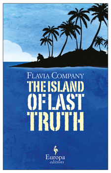 Paperback The Island of Last Truth Book