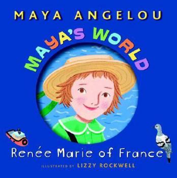 Maya's World: Renee Marie of France (Pictureback(R)) - Book  of the Maya's World