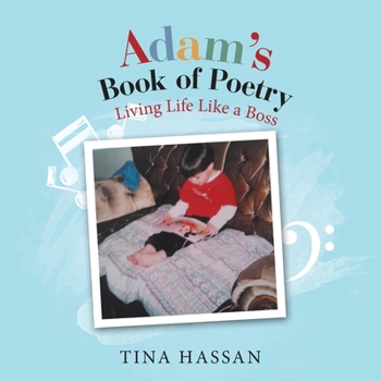 Paperback Adam's Book of Poetry: Living Life Like a Boss Book