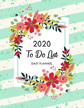 2020 Daily To Do List Planner: Daily Planner with Hourly Schedule | Checklist Journal | Minimalist Notebook | Goals Journal (2020 To Do List Journal)
