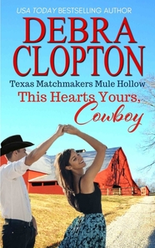 No Place Like Home (Mule Hollow Matchmakers, #3) - Book #3 of the Texas Matchmakers