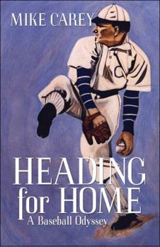 Paperback Heading for Home: A Baseball Odyssey Book