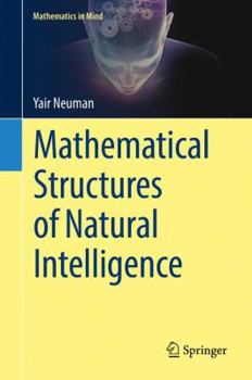 Hardcover Mathematical Structures of Natural Intelligence Book