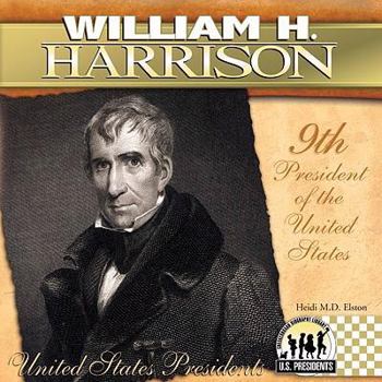 Library Binding William H. Harrison: 9th President of the United States Book