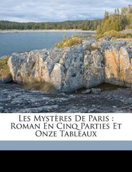 Paperback Les myst?res de Paris: roman en cinq parties et onze tableaux [French] Book