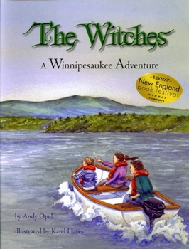 Hardcover The Witches: A Winnipesaukee Adventure Book