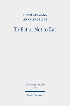 Paperback To Eat or Not to Eat: Studies on the Biblical Dietary Prohibitions Book