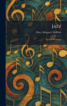 Hardcover Jazz: By Paul Whiteman Book