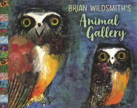 Library Binding Brian Wildsmith's Animal Gallery Book