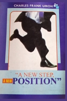 Paperback A New Step, a New Position Book