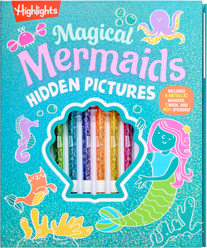 Magical Mermaids Hidden Pictures (Highlights Hidden Pictures Coloring Kits)