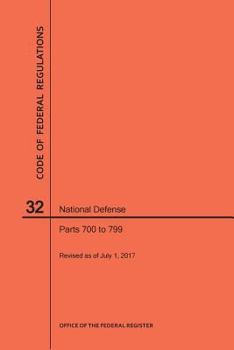 Paperback Code of Federal Regulations Title 32, National Defense, Parts 700-799, 2017 Book