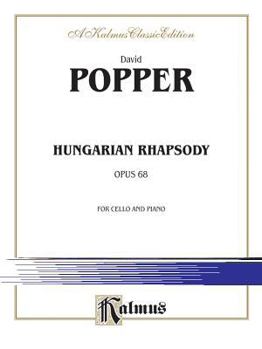 Paperback Hungarian Rhapsody, Op. 68 (Kalmus Edition) Book