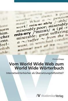 Paperback Vom World Wide Web zum World Wide Wörterbuch [German] Book