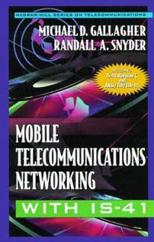 Hardcover Mobile Telecommunications Networking with Is-41 Book