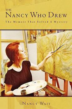 Paperback The Nancy Who Drew: The Memoir That Solved A Mystery Book