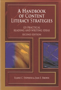 Paperback A Handbook of Content Literacy Strategies: 125 Practical Reading and Writing Ideas Book