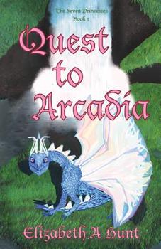 Paperback The Seven Princesses: Quest to Arcadia Book