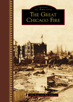 Hardcover The Great Chicago Fire Book