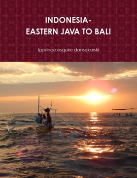 Paperback Indonesia-Eastern Java to Bali Book