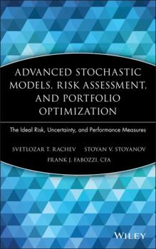 Hardcover Advanced Stochastic Models, Risk Assessment, and Portfolio Optimization: The Ideal Risk, Uncertainty, and Performance Measures Book