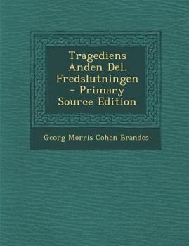 Paperback Tragediens Anden del. Fredslutningen [Danish] Book