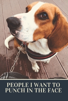 People I Want to Punch in the Face: Blank Lined Journal Coworker Notebook gift ideas for employees, Boss Workplace Stress Relief Managing Stress ... (Funny Gag Gifts For Guys, wife, Husband)
