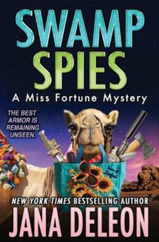 Swamp Spies (Miss Fortune Mysteries) book by Jana Deleon